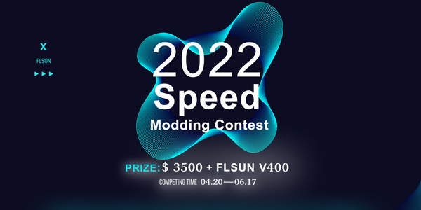FLSUN First Modification Competition